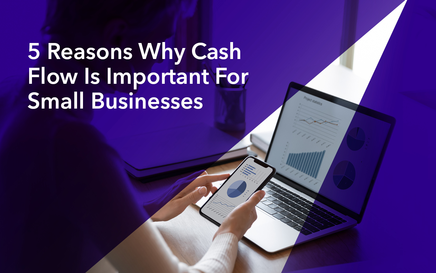 5 Reasons Why Cash Flow is Important for Small Businesses